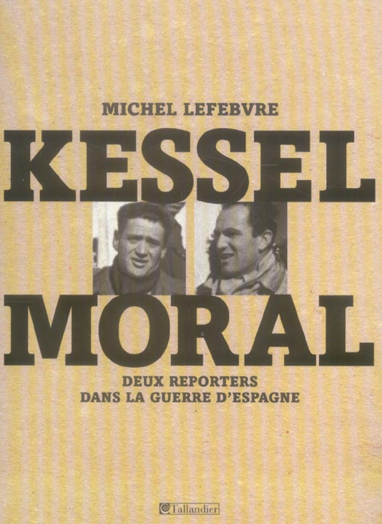 KESSEL EN ESPAGNE - LEFEBVRE MICHEL - TALLANDIER