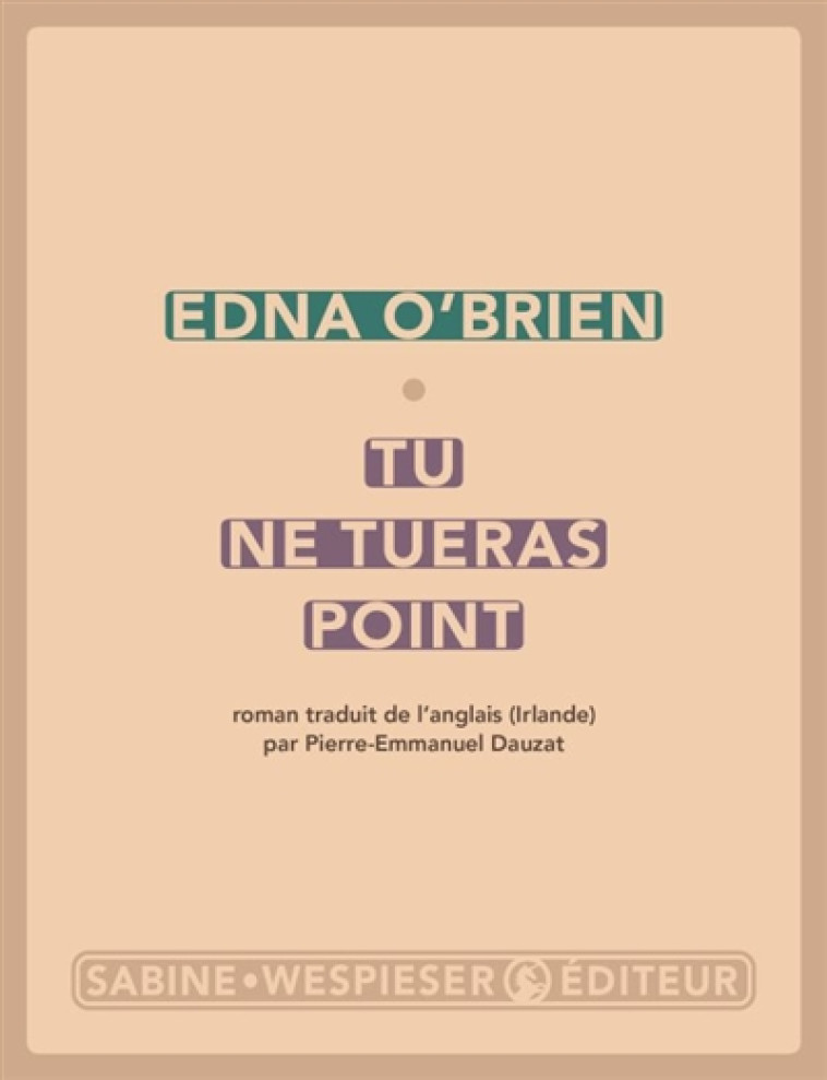 TU NE TUERAS POINT - O BRIEN EDNA - SABINE WESPIESE