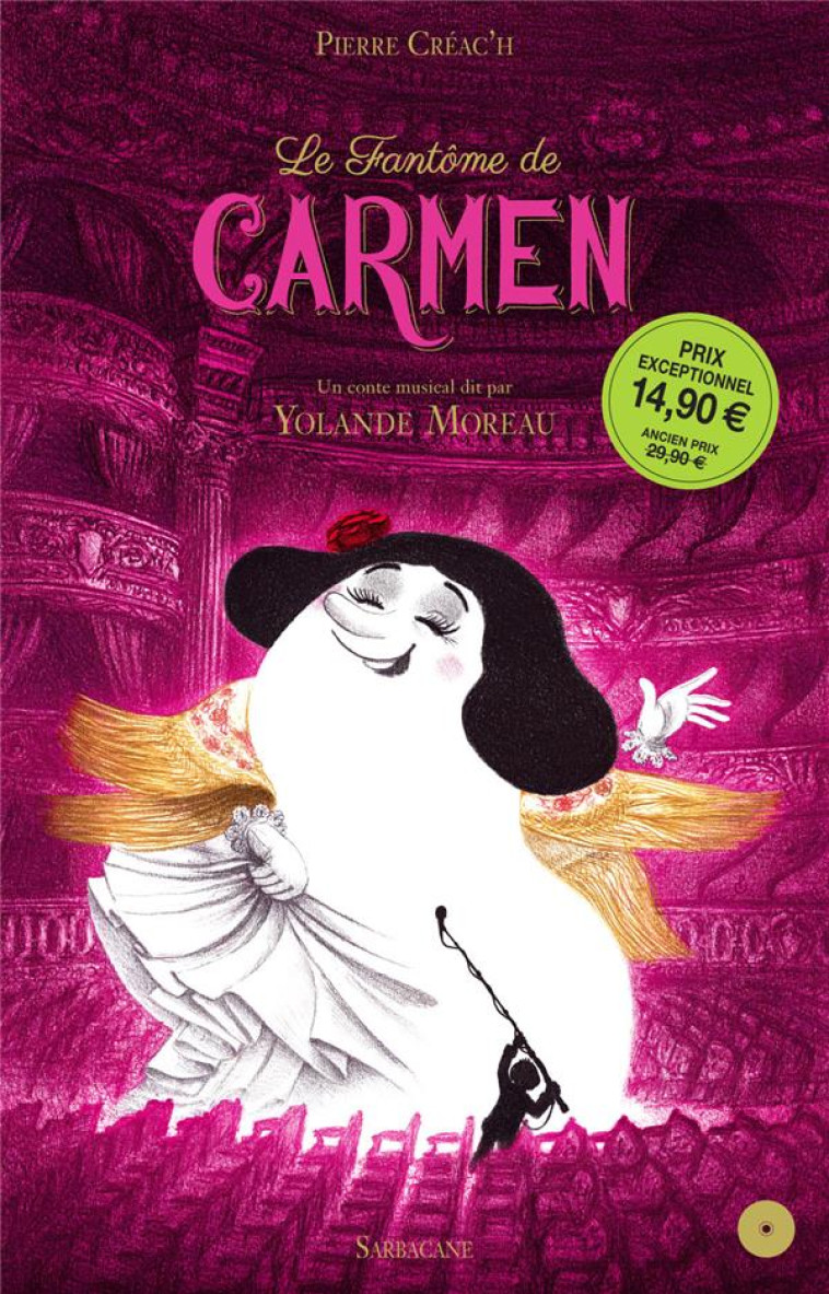 LE FANTOME DE CARMEN - CREAC'H - Ed. Sarbacane