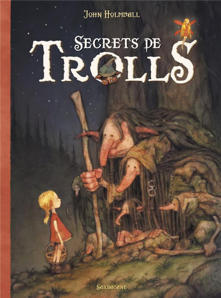 SECRETS DE TROLLS - HOLMVALL JOHN - Ed. Sarbacane