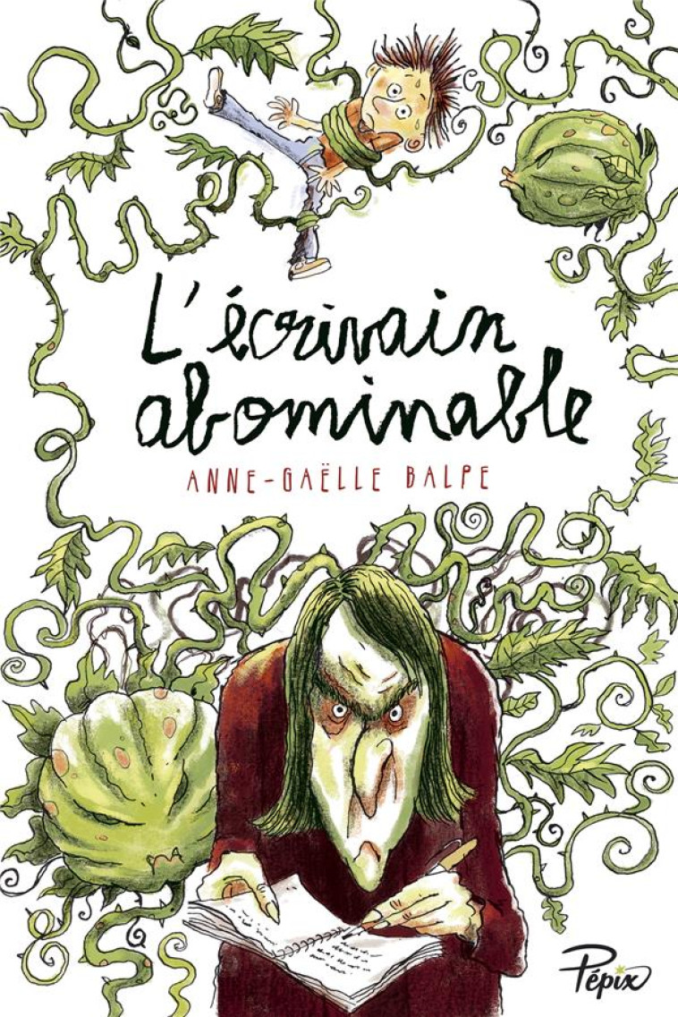 L'ECRIVAIN ABOMINABLE - BALPE/BADEL - Ed. Sarbacane