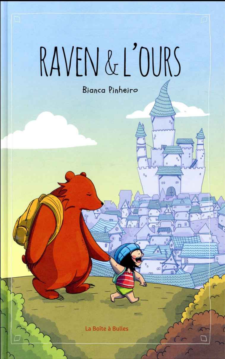 RAVEN et L'OURS T.1 - PINHEIRO BIANCA - La Boîte à bulles