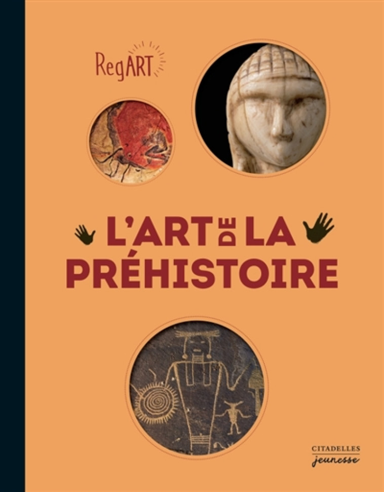 REGART  -  L'ART DE LA PREHISTOIRE - XXX - CITADELLES