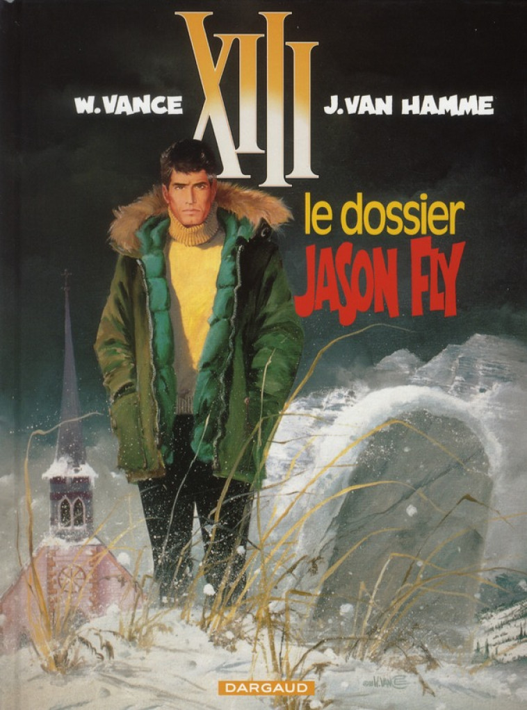 XIII T.6  -  LE DOSSIER JASON FLY - VAN HAMME/VANCE - DARGAUD