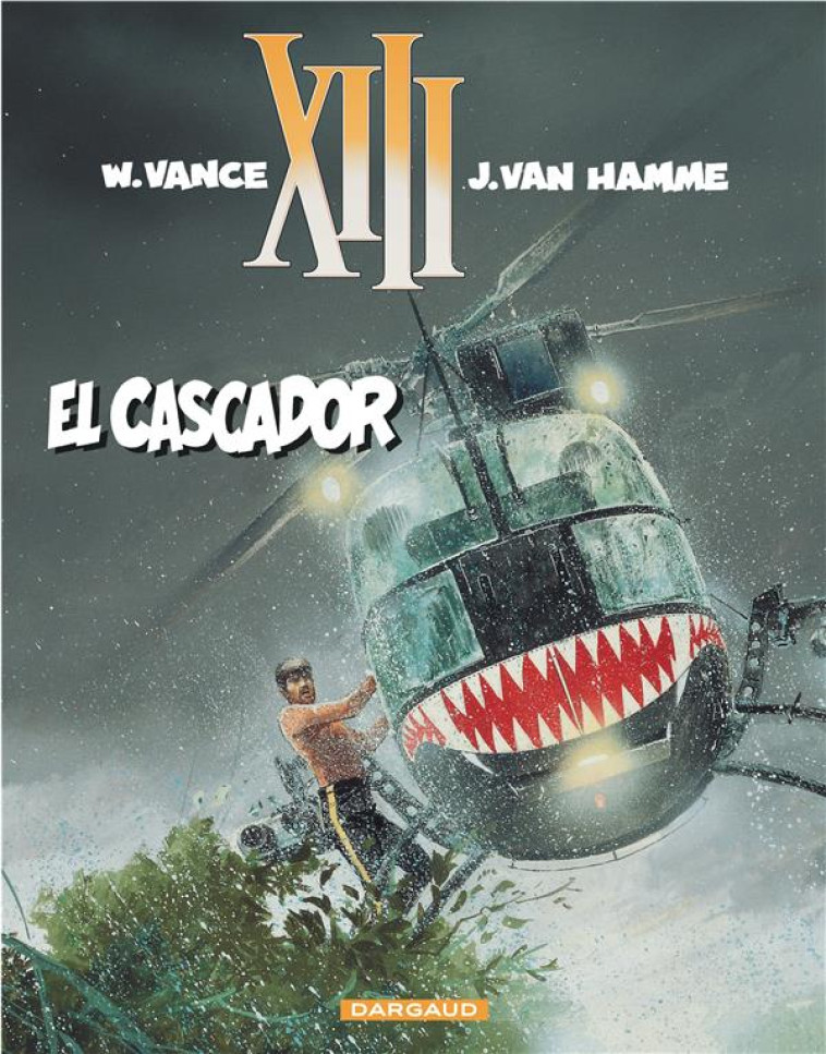 XIII T.10  -  EL CASCADOR - VAN HAMME/VANCE - DARGAUD