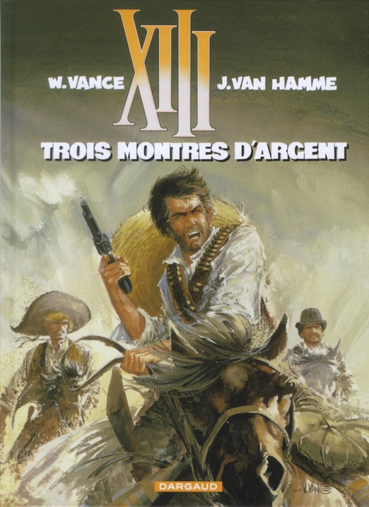 XIII T.11  -  TROIS MONTRES D'ARGENT - VAN HAMME/VANCE - DARGAUD