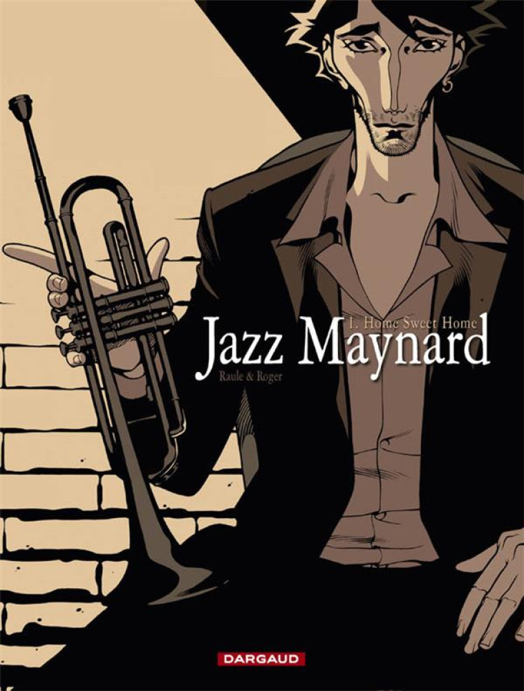 JAZZ MAYNARD T.1  -  HOME SWEET HOME - RAULE/ROGER - DARGAUD