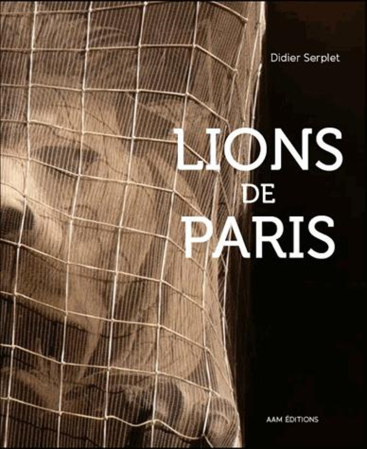 LIONS DE PARIS - CULOT M/SERPLET D - Archives d'architecture moderne