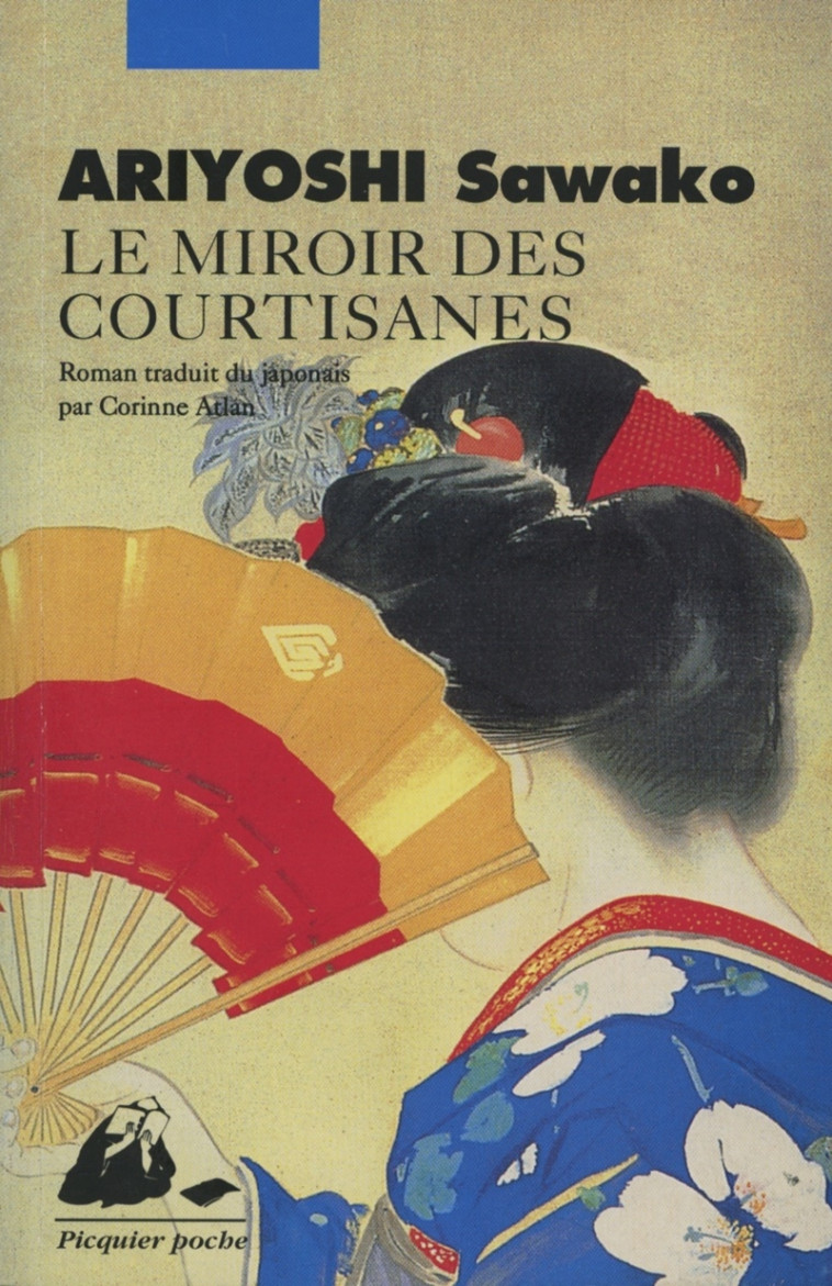 LE MIROIR DES COURTISANES - Sawako Ariyoshi - PICQUIER