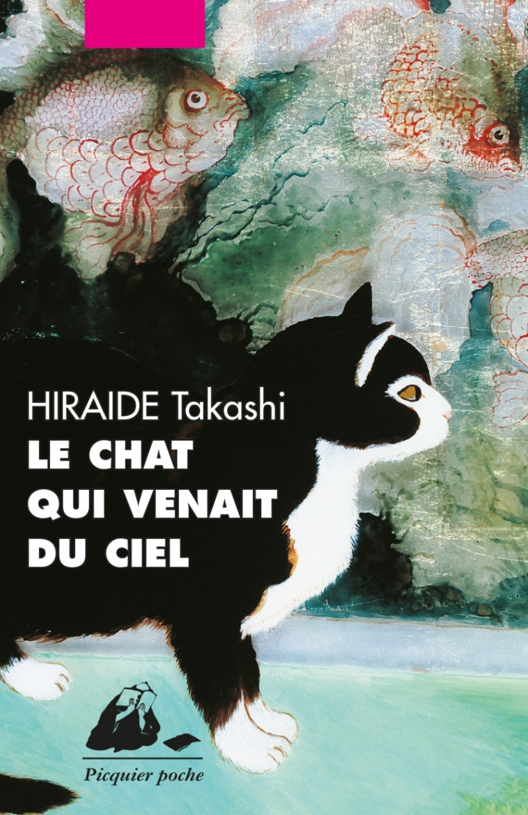 LE CHAT QUI VENAIT DU CIEL - Takashi HIRAIDE - PICQUIER