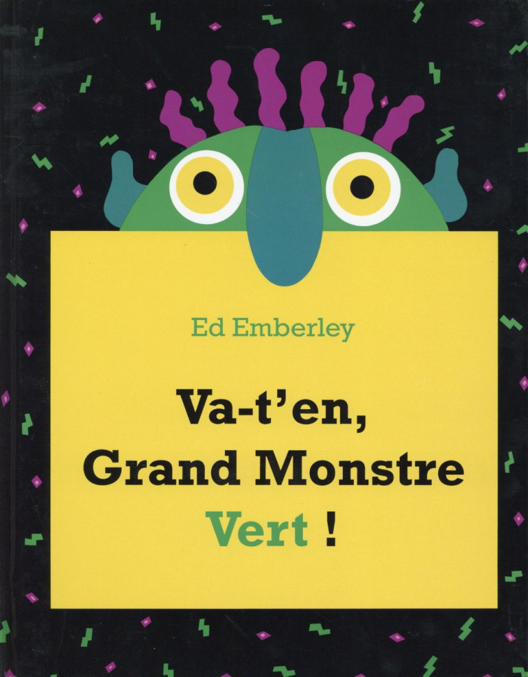 VA-T-EN GRAND MONSTRE VERT ! - EMBERLEY ED - KALEIDOSC