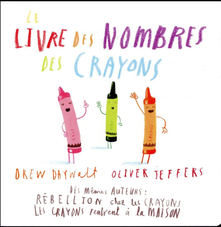 LE LIVRE DES NOMBRES DES CRAYONS - JEFFERS OLIVER / DAY - Kaléidoscope