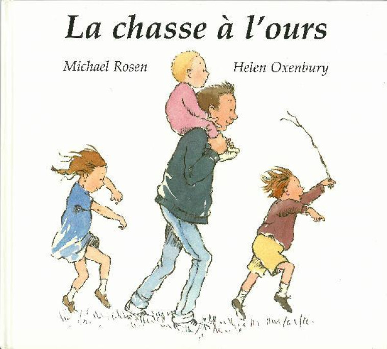 CHASSE A L' OURS NOUVELLE EDITION (LA) - OXENBURY HELEN / ROS - KALEIDOSC