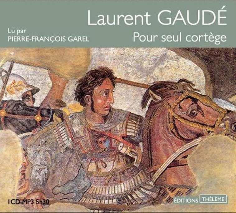 POUR SEUL CORTEGE - GAUDE LAURENT - THELEME