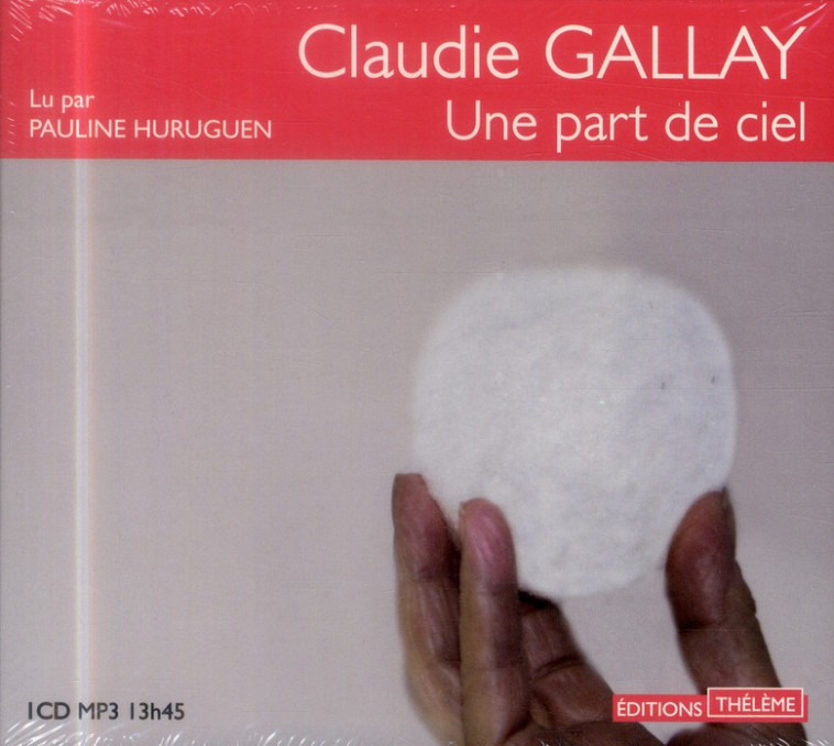 UNE PART DE CIEL - GALLAY CLAUDIE - Thélème