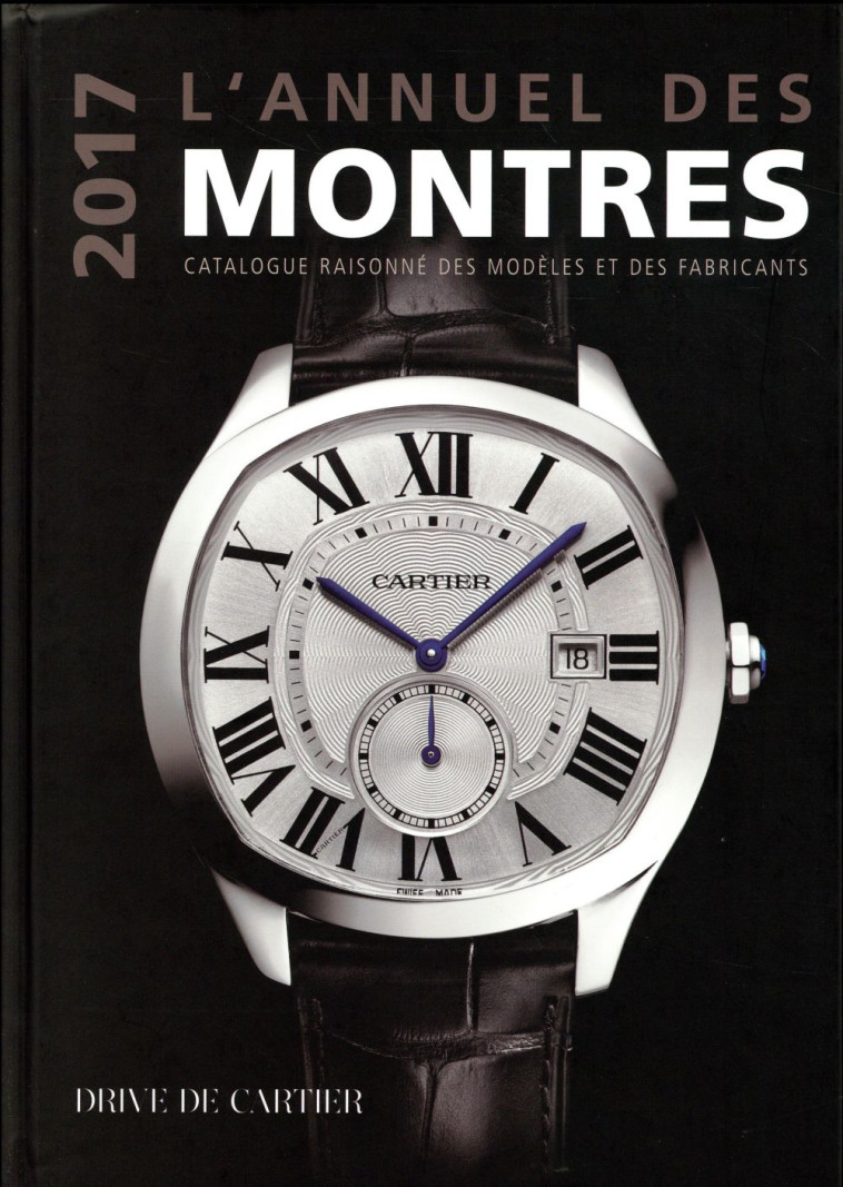 L'ANNUEL DES MONTRES 2017 (17E EDITION) - BRAUN PETER - Airelles