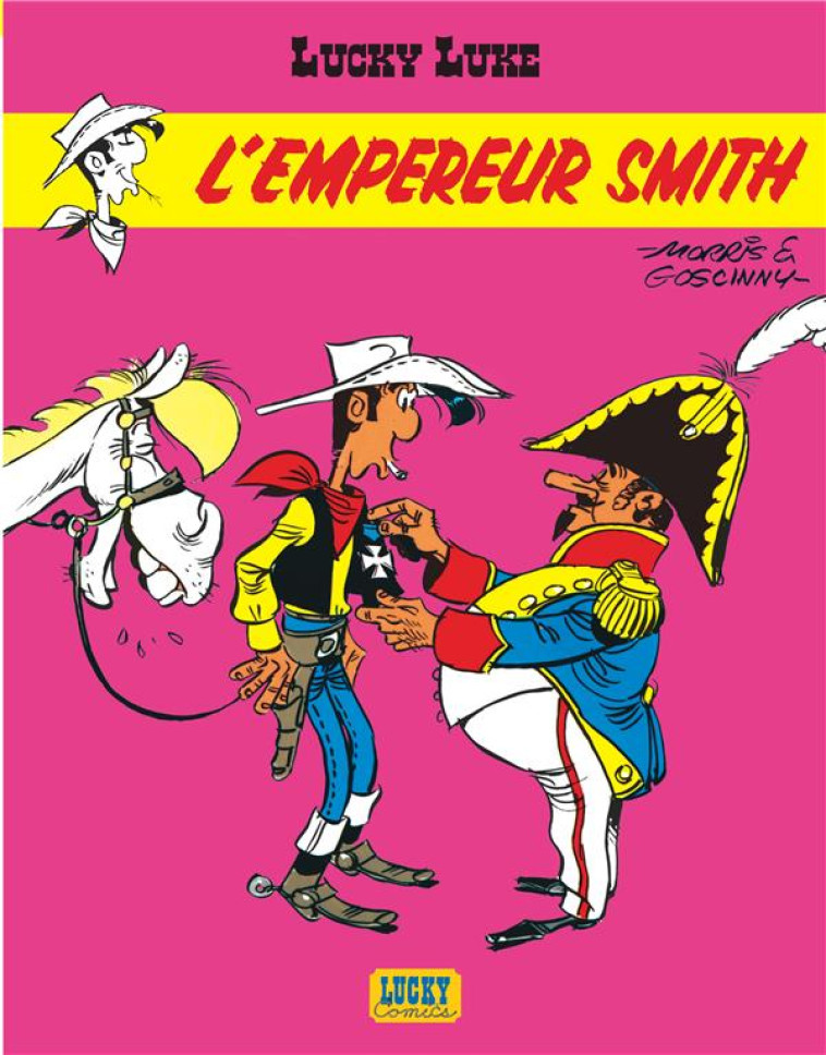 LUCKY LUKE T.13  -  L'EMPEREUR SMITH - GOSCINNY/MORRIS - LUCKY