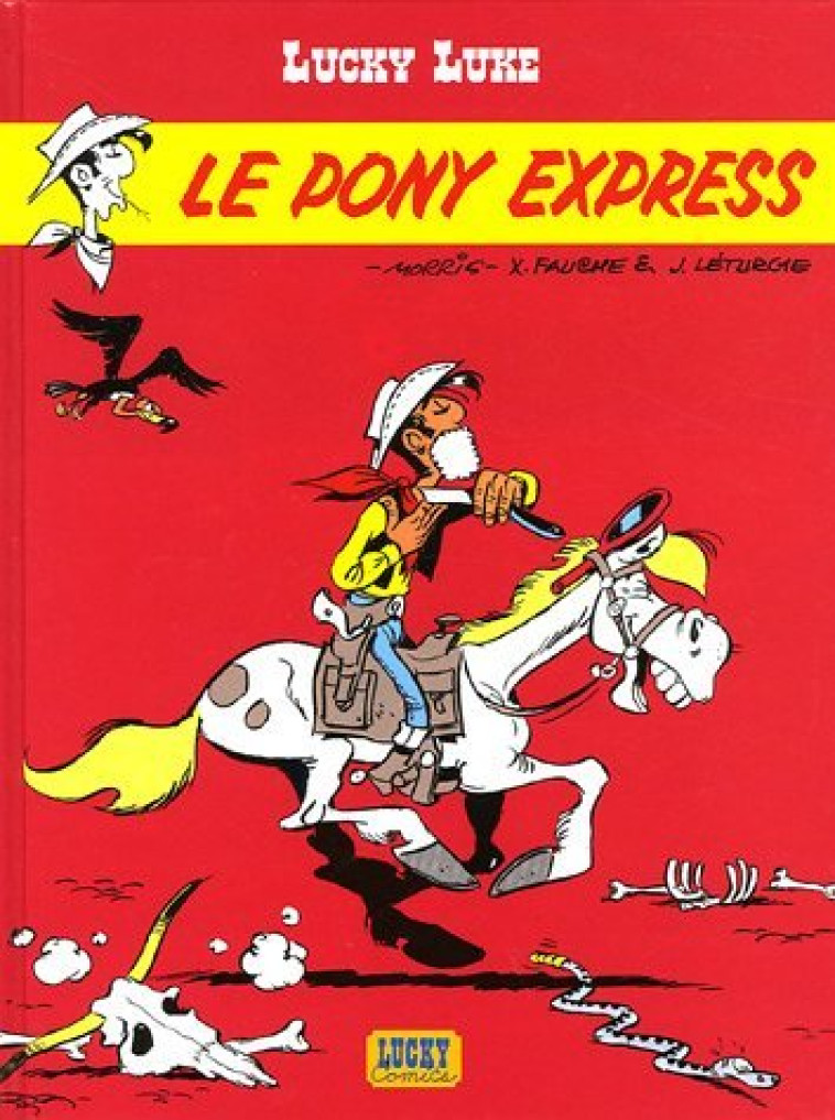 LUCKY LUKE T.28  -  LE PONY EXPRESS - LETURGIE JEAN/FAUCHE - LUCKY