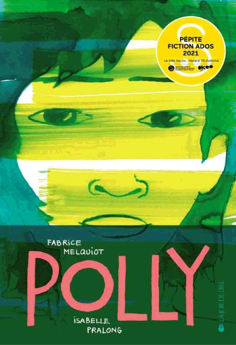 POLLY - MELQUIOT/PRALONG - LA JOIE DE LIRE