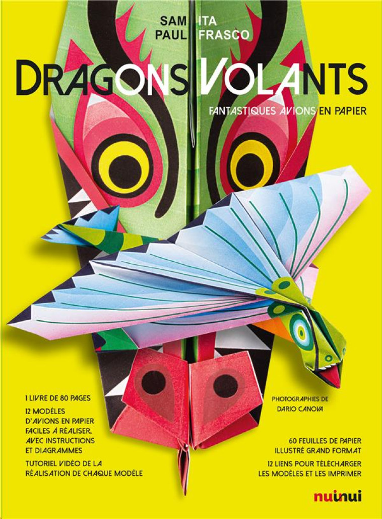 DRAGONS VOLANTS  -  FANTASTIQUES AVIONS EN PAPIER - XXX - Nuinui