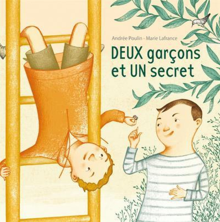 DEUX GARCONS ET UN SECRET - POULIN/LAFRANCE - ÉDITIONS DE LA BAGNOLE