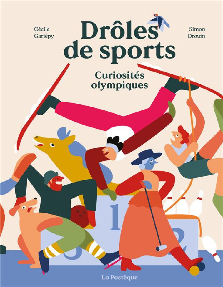 DROLES DE SPORTS : CURIOSITES OLYMPIQUES - DROUIN/GARIEPY - PASTEQUE