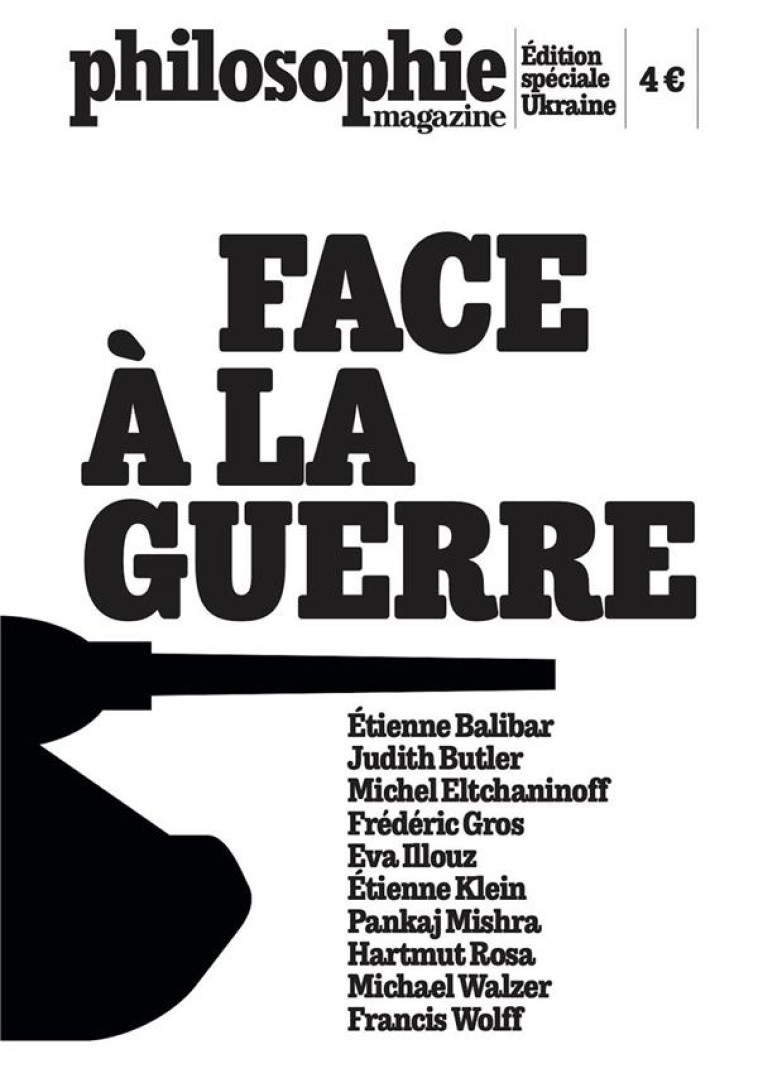 FACE A LA GUERRE - WOLFF/KLEIN/GROS - PHILOSOPHIE MAG