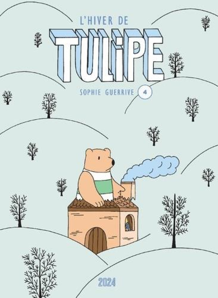 L'HIVER DE TULIPE - GUERRIVE SOPHIE - 2024