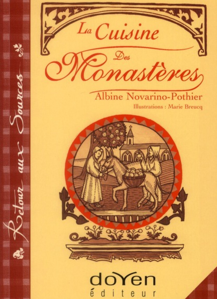 LA CUISINE DES MONASTERES - NOVARINO-POTHIE - DOYEN