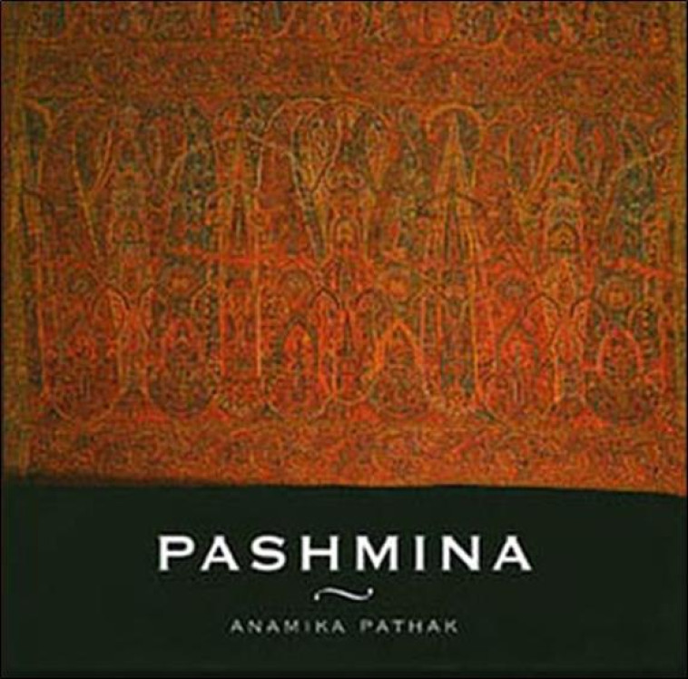 PASHMINA - PATHAK ANAMIKA - MOREAU