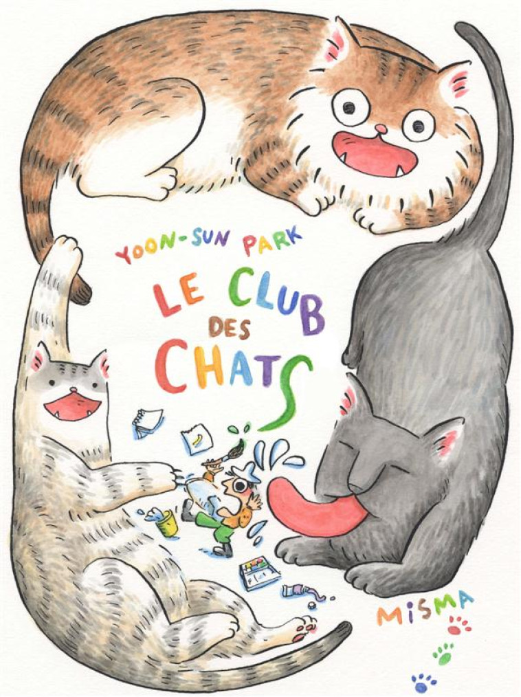 LE CLUB DES CHATS - SUN PARK YOON - Misma