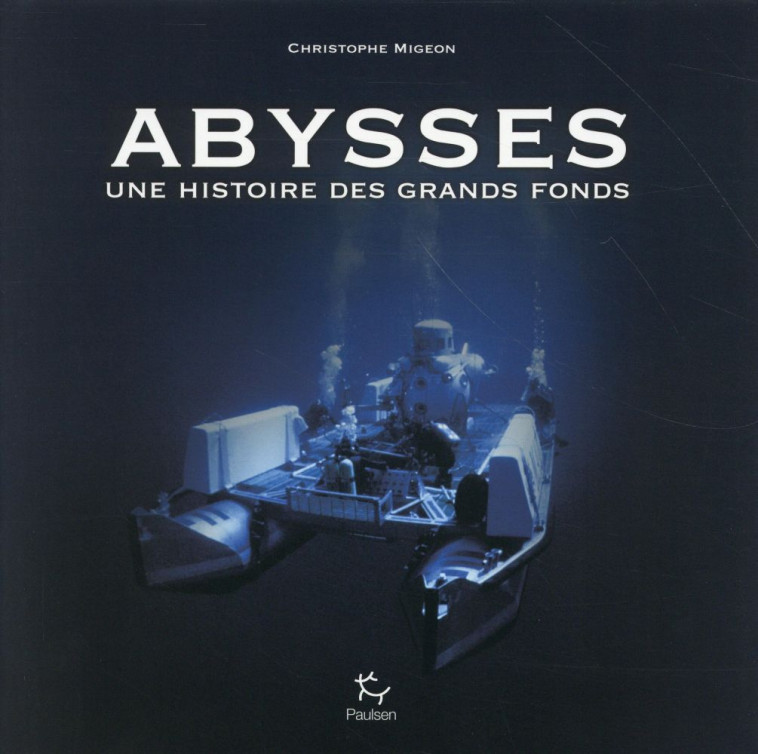 ABYSSES - MIGEON CHRISTOPHE - Paulsen