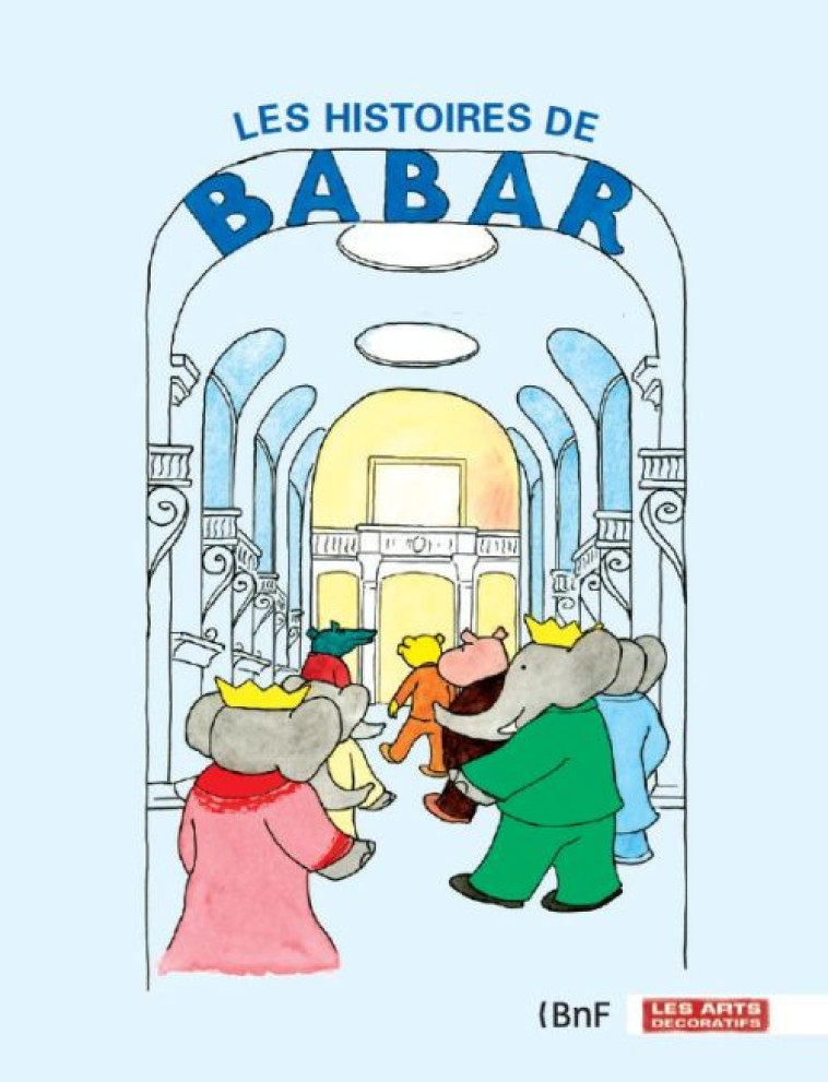 LES HISTOIRES DE BABAR - CHARLES DOROTHEE - UCAD