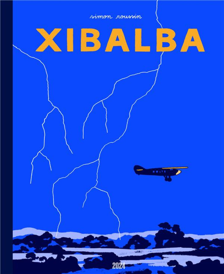 XIBALBA - ROUSSIN SIMON - 2024