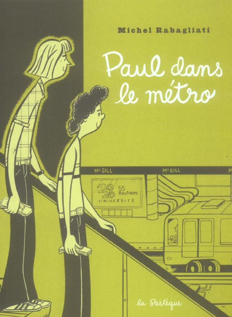 PAUL DANS LE METRO - RABAGLIATI MICHEL - PASTEQUE