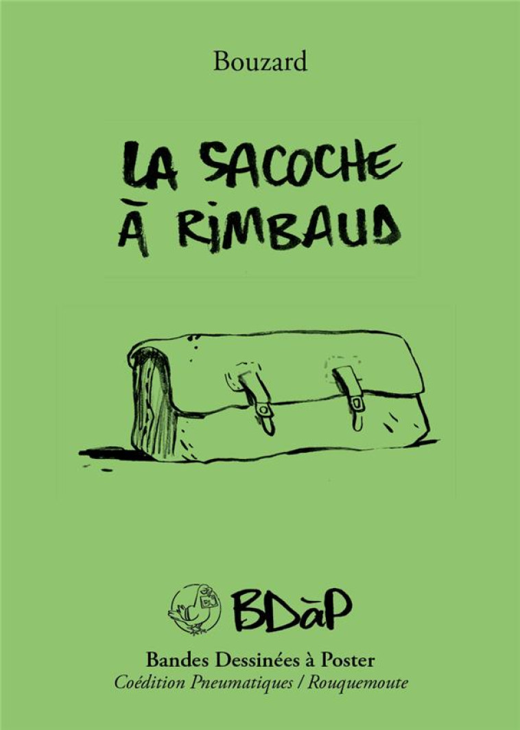 LA SACOCHE A RIMBAUD - BOUZARD - ROUQUEMOUTE