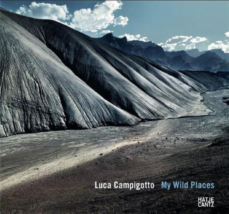 MY WILD PLACES - CAMPIGOTTO LUCA - HATJE CANTZ