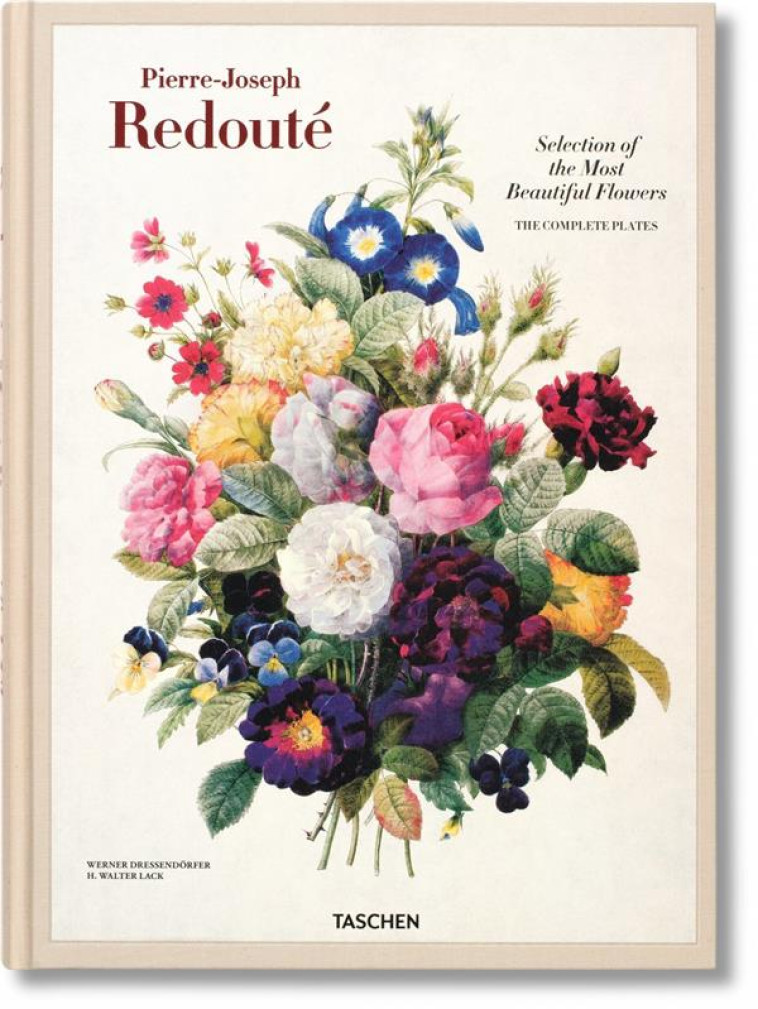 REDOUTE  -  CHOIX DES PLUS BELLES FLEURS - DRESSENDORFER/LACK - Taschen