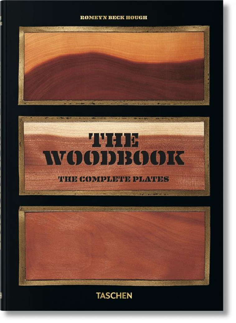 ROMEYN BECK HOUGH  -  THE WOODBOOK - LEISTIKOW K U. - Taschen