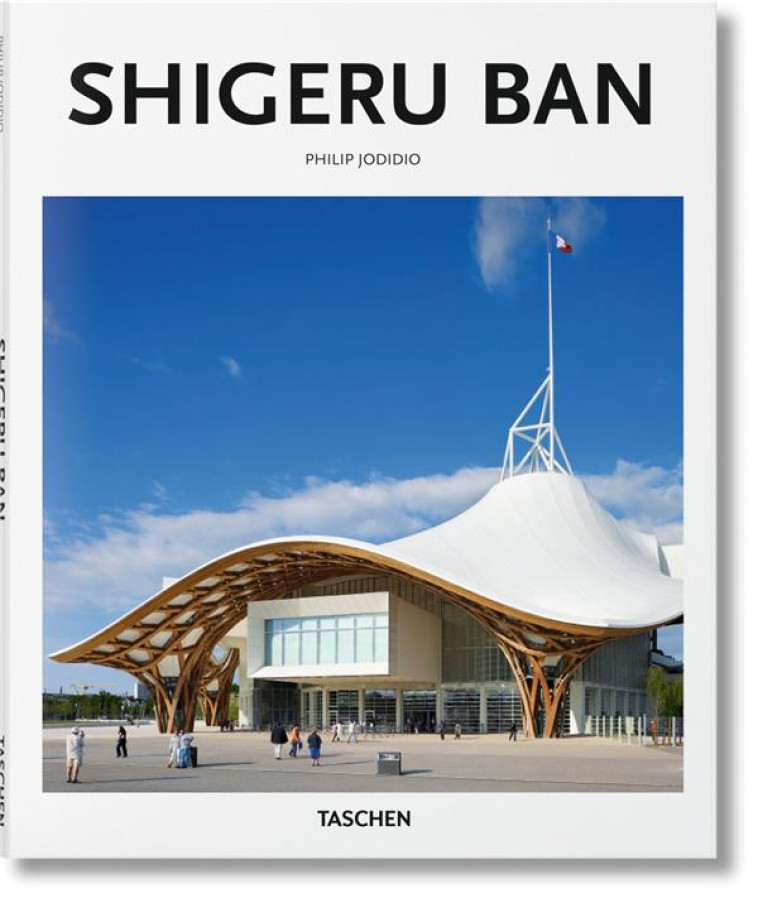 SHIGERU BAN - JODIDIO PHILIP - Taschen