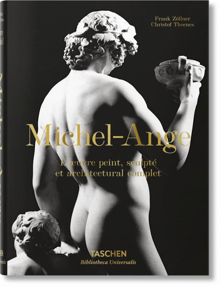 MICHEL-ANGE  -  L'OEUVRE PEINT, SCULPTE ET ARCHITECTURAL COMPLET - ZOLLNER/THOENES - NC