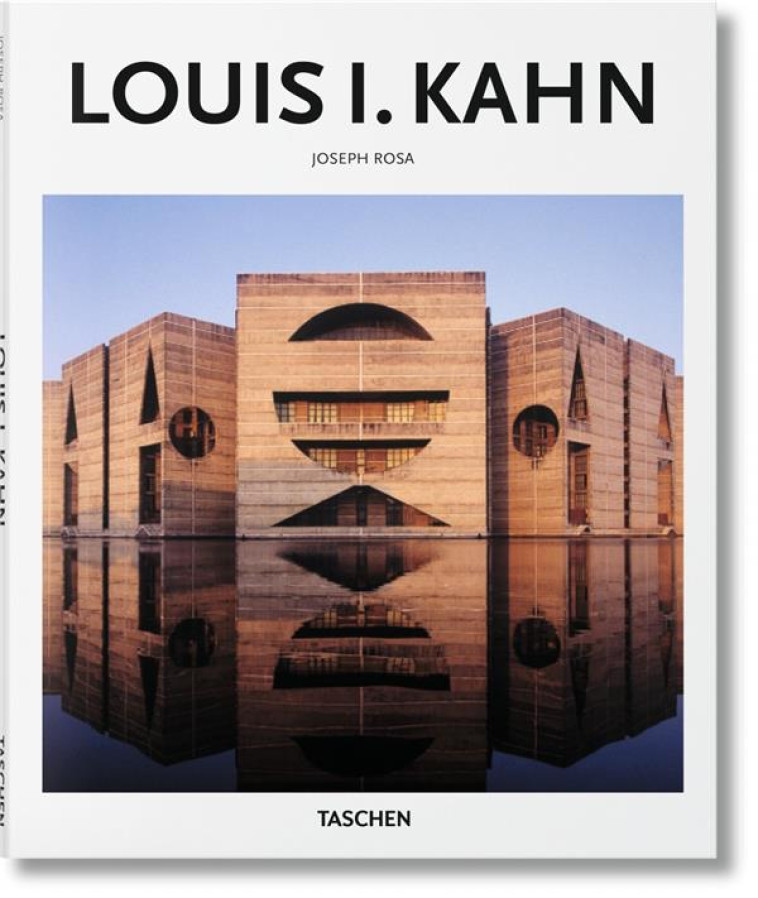 LOUIS I.KAHN - ROSA JOSEPH - Taschen