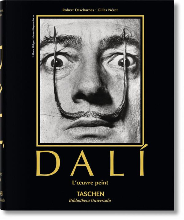 SALVADOR DALI  -  L'OEUVRE PEINT - DESCHARNES/NERET - Taschen