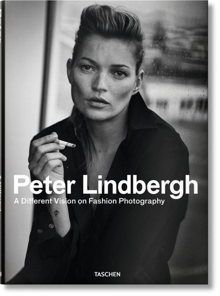 PETER LINDBERGH  -  A DIFFERENT VISION ON FASHION PHOTOGRAPHY - LORIOT/LINDBERGH - Taschen