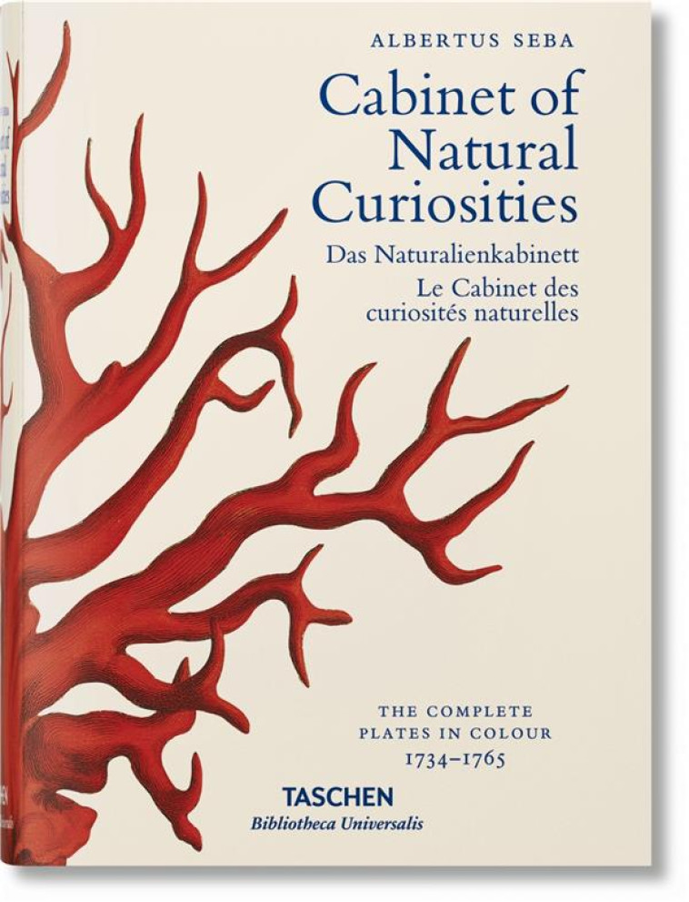 ALBERTUS SEBA'S CABINET OF NATURAL CURIOSITIES - MUSCH/RUST/WILLMANN - Taschen