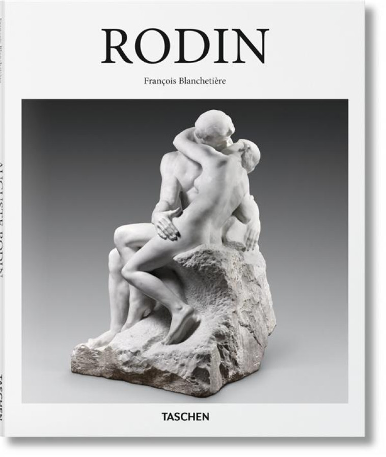 RODIN - BLANCHETIERE F. - Taschen