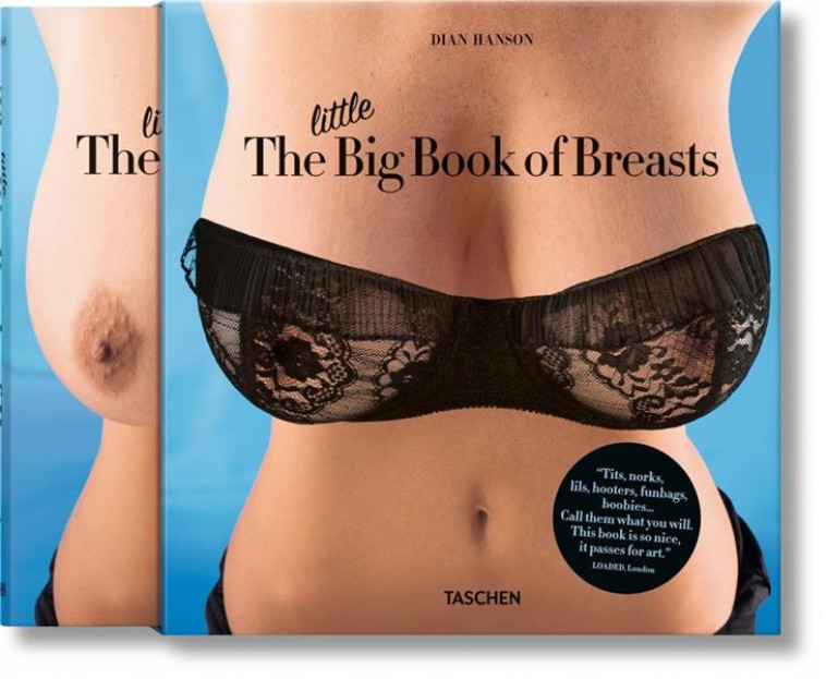 THE LITTLE BIG BOOK OF BREASTS - HANSON DIAN - Taschen