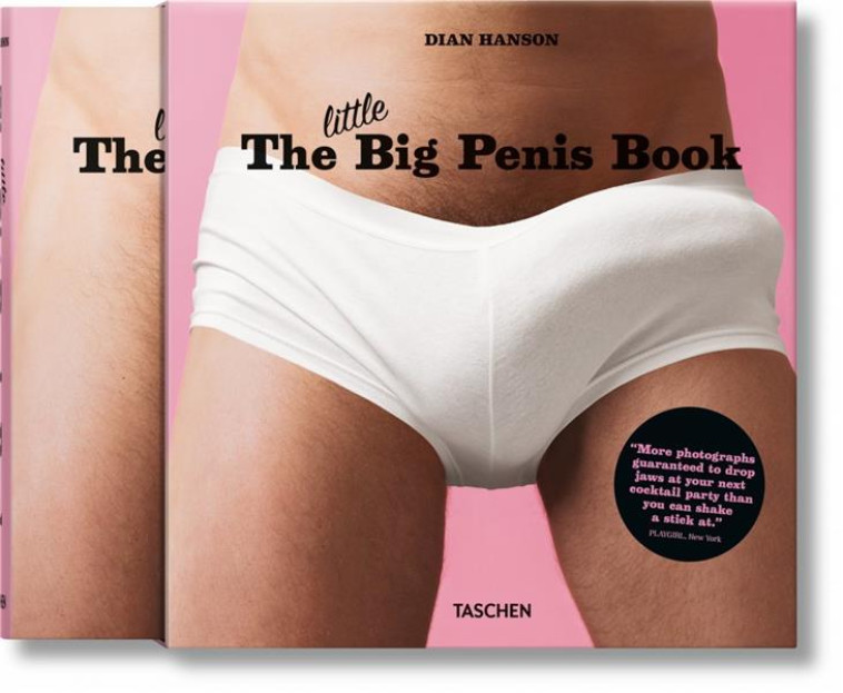 THE LITTLE BIG PENIS BOOK - HANSON DIAN - Taschen