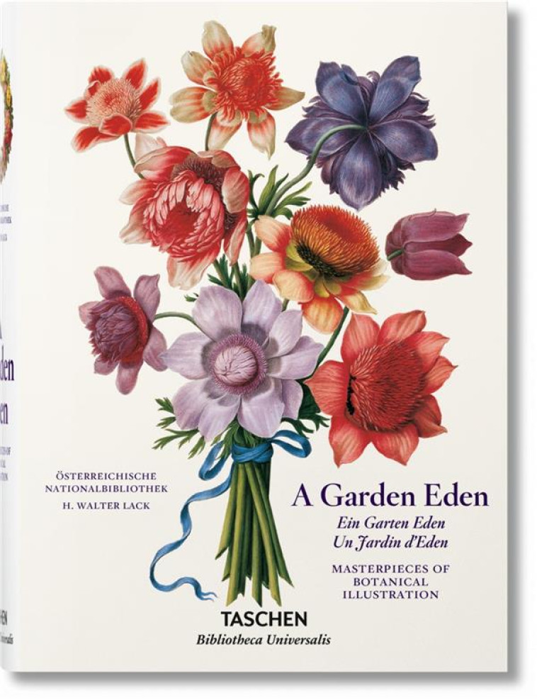 GARDEN EDEN  -  MASTERPIECES OF BOTANICAL ILLUSTRATION - LACK H. WALTER - Taschen