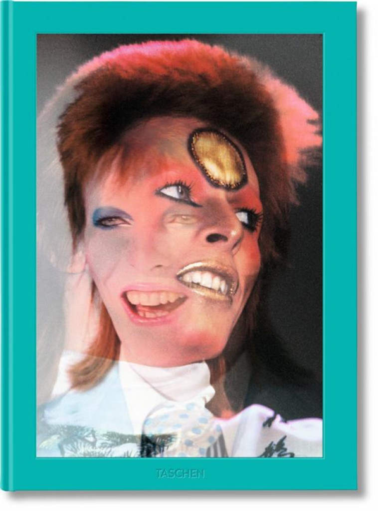 THE RISE OF DAVID BOWIE  -  1972–1973 - XXX - Taschen